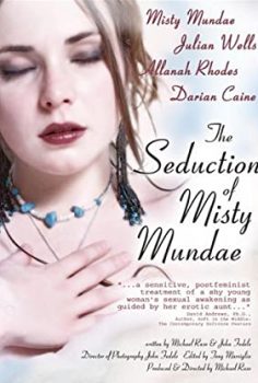 The Seduction of Misty Mundae